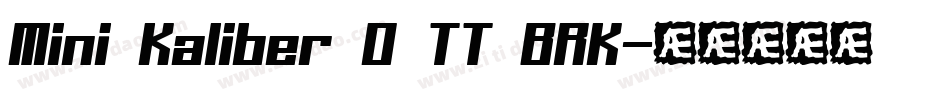 Mini Kaliber O TT BRK字体转换